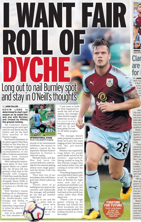  ??  ?? FIGHTING FOR FUTURE Kevin Long hopes to start for Burnley after Michael Keane’s departure