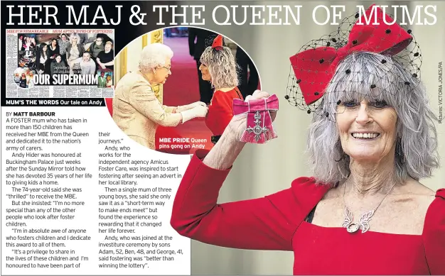  ??  ?? MUM’S THE WORDS Our tale on Andy
MBE PRIDE Queen pins gong on Andy