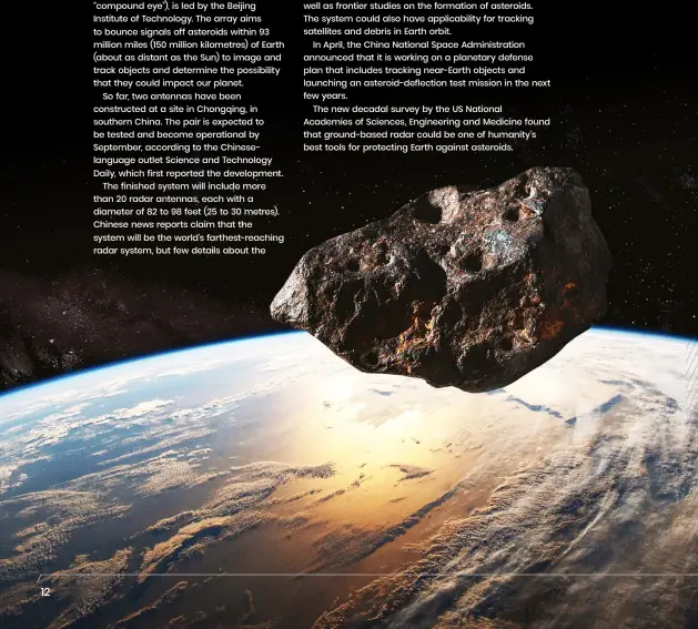  ?? ?? An artist’s depiction of an asteroid flying past Earth