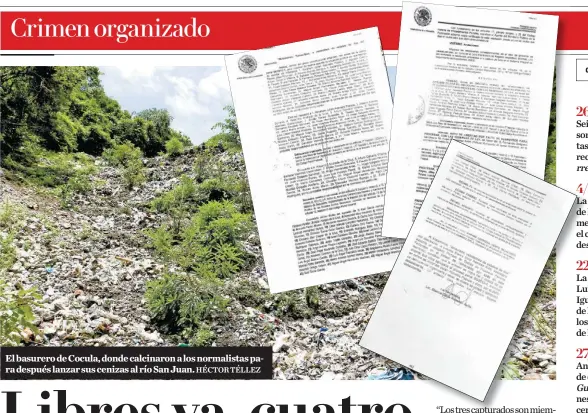  ?? HÉCTOR TÉLLEZ ?? El basurero de Cocula, donde calcinaron a los normalista­s para después lanzar sus cenizas al río San Juan.