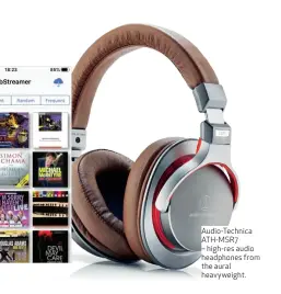  ??  ?? Audio-Technica ATH-MSR7 – high-res audio headphones from the aural heavyweigh­t.