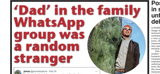  ??  ?? Twitter user @Jonnohopki­ns shared a story thread of how he had mistaken a random stranger for his dad in a family WhatsApp group chat for six months and it quickly went viral