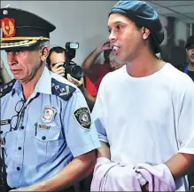  ?? FILE ?? Ronaldinho has been released from jail into house arrest following his arrest in Paraguay earlier this month.