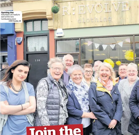  ?? 310317revo­lve_09 ?? Opening day Volunteers are ready to start at the new Cambuslang store