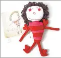  ?? YAELA URIELY ?? A child’s drawing is the inspiratio­n for this cuddly doll.
