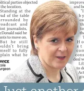  ??  ?? ADVICE Nicola Sturgeon