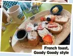 ?? ?? French toast, Goody Goody style