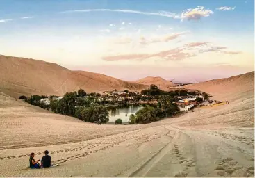  ?? — EUNICE TANG ?? The coastline of Peru is made up of deserts before the Andean mountains begin. In the middle lies a gorgeous desert oasis.