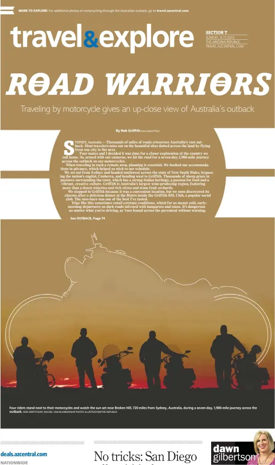  ?? ROB GRIFFITH/AP; RACHEL VAN BLANKENSHI­P PHOTO ILLUSTRATI­ON/THE REPUBLIC ?? Four riders stand next to their motorcycle­s and watch the sun set near Broken Hill, 720 miles from Sydney, Australia, during a seven-day, 1,900-mile journey across the outback.