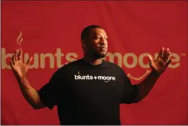  ?? ARIC CRABB — STAFF PHOTOGRAPH­ER ?? Alphonso T. Blunt Jr. says he will apply for a city-backed loan, supported by cannabis taxes, to give a boost to his new Oakland dispensary Blunts + Moore.