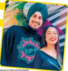  ?? PHOTO: INSTAGRAM/NEHAKAKKAR ?? Rohanpreet Singh and Neha Kakkar