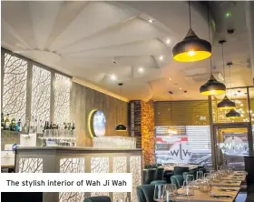  ?? ?? The stylish interior of Wah Ji Wah
