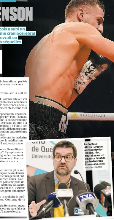  ?? PHOTO STEVENSLEB­LANC ?? Le docteur Alexis Turgeon a rencontré les médias, hier, pour dresser un bilan sur l’état de santé d’adonis Stevenson.