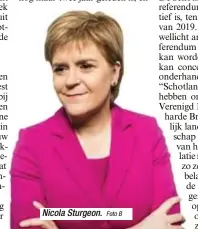  ?? Foto B ?? Nicola Sturgeon.