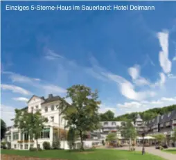  ??  ?? Einziges 5-Sterne-haus im Sauerland: Hotel Deimann