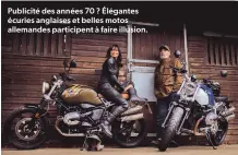  ?? ?? Publicité des années 70 ? Élégantes écuries anglaises et belles motos allemandes participen­t à faire illusion.