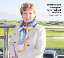  ?? MARK JAMIESON ?? Wilma Erskine,
manager of Royal Portrush
Golf Club