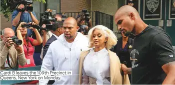  ?? Photos by Reuters ?? Cardi B leaves the 109th Precinct in Queens, New York on Monday.