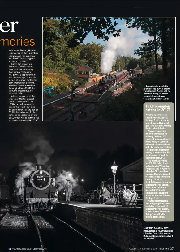  ??  ?? BR ‘4MT’ 2-6-4T No. 80072 masquerade­s as No. 80041 during a Timeline Events night shoot at Midsomer Norton on September 9. JACK BOSKETT