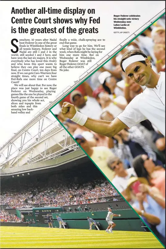 ?? GETTY, AP (INSET) ?? Roger Federer celebrates his straight-sets victory Wednesday over Lukas Lacko at Wimbledon.