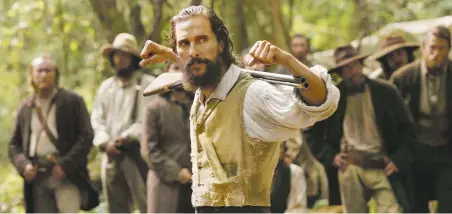  ??  ?? A confederac­y of dudes: Matthew McConaughe­y in Free State of Jones, at Regal DeVargas, Regal Stadium 14, Violet Crown, and DreamCatch­er