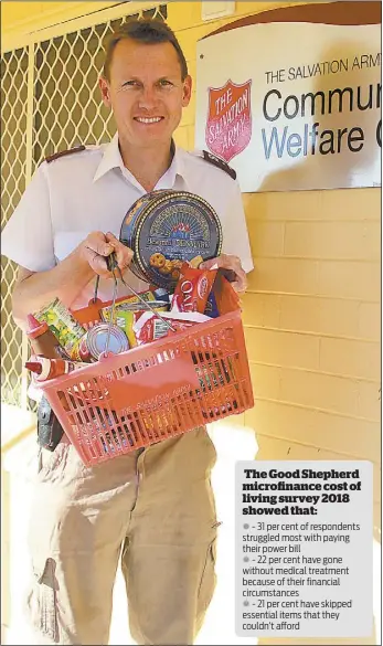  ?? PHOTO: DARCEE NIXON ?? Captain David Sutcliffe, Team Leader of The Salvation Army Orana, pictured outside The Salvation Army Community Welfare Centre with some non-perishable goodies that The Salvation Army gives to families in need.