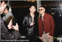  ?? ?? Eric Nam and Rauw Alejandro