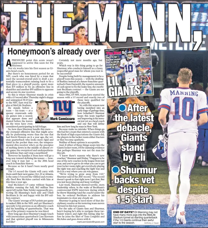  ?? Anthony J. Causi ?? END OF DAYS? Eli Manning may not have many more jogs into the MetLife Stadium tunnel as starting quarterbac­k if the 1-5 Giants continue their awful start to the season.