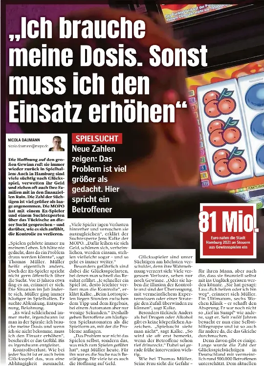 „Ich brauche meine Dosis. Sonst muss ich den Einsatz erhöhen“ PressReader