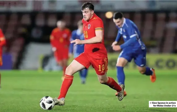  ??  ?? > Sion Spence in action for Wales Under-21s