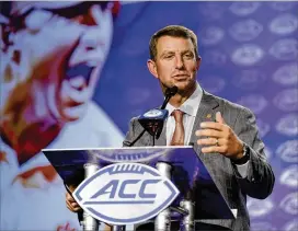  ?? CHUCK BURTON / AP ?? “We got a lot of guys who are kind of sitting in the back of the room going, ‘Hey, you know, I was recruited, too,’” says Clemson coach Dabo Swinney.