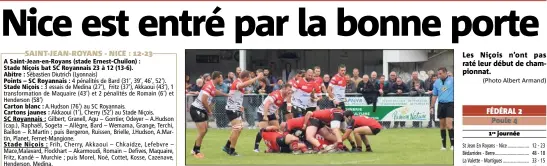  ?? (Photo Albert Armand) journée ?? Les Niçois n’ont pas raté leur début de championna­t.