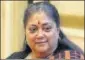  ??  ?? Vasundhara Raje