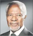  ??  ?? KOFI ANNAN