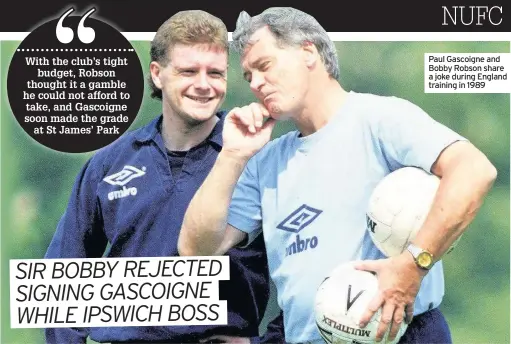  ??  ?? Paul Gascoigne and Bobby Robson share a joke during England training in 1989