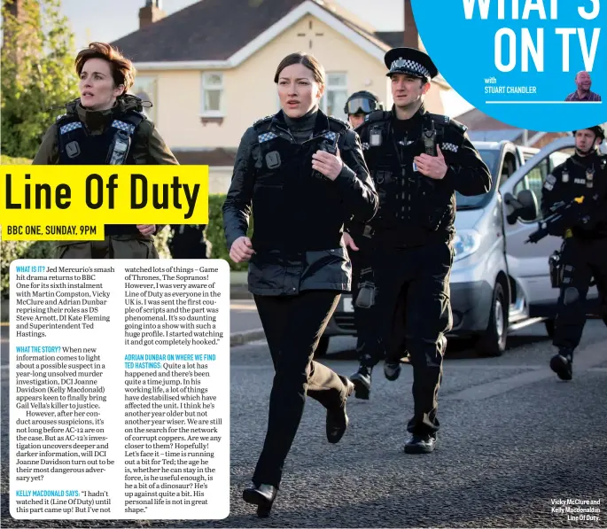  ??  ?? Vicky McClure and Kelly Macdonald in Line Of Duty.