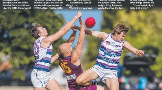  ?? Picture: JERAD WILLIAMS ?? Broadbeach defender Nathan Quick (left) tries to spoil a mark against Palm Beach Currumbin's John Anthony.