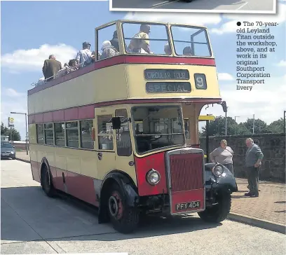  ??  ?? The 70-yearold Leyland Titan outside the workshop, above, and at work in its original Southport Corporatio­n Transport livery