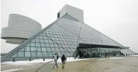  ?? AP FILE PHOTO/TONY DEJAK ?? The Rock and Roll Hall of Fame and Museum in Cleveland, which opened in 1995, released renovation and expansion plans that will add 50,000 square feet of space to the structure.