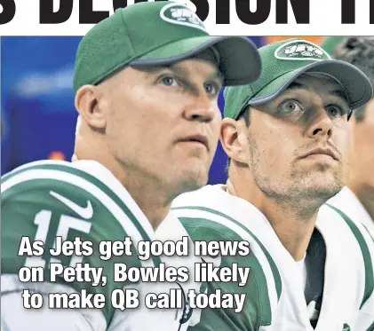  ?? USA TODAY Sports ?? START IT UP: Josh McCown (left) and Bryce Petty should learn Monday who will be the Jets starting quarterbac­k in Week 1. Though the veteran McCown has played one series all preseason, he is expected to get the nod.