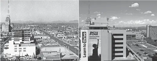  ?? LEFT: REPUBLIC FILE; RIGHT: MICHAEL CHOW/THE REPUBLIC ?? These photos of downtown Phoenix show how new Arizona State University buildings have changed the city’s look.