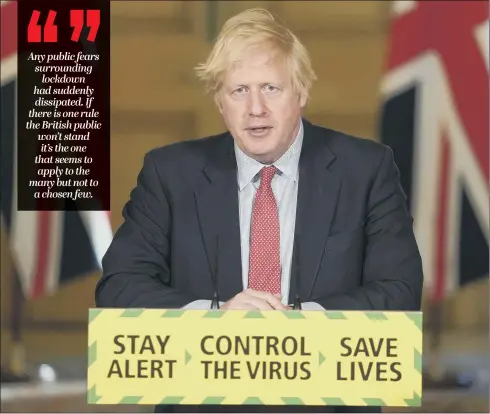  ?? PICTURE: ANDREW PARSONS/10 DOWNING STREET. ?? VIRUS STRATEGY: The shift to a ‘stay alert’ message had already muddied the lockdown mantra even before the Dominic Cummings affair.