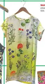  ??  ?? Shirt-à-porter. Blusón de seda con estampados florales. 269 € Vint Anys. Pérez Cabrero, 13