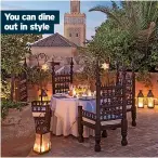  ?? ?? You can dine out in style