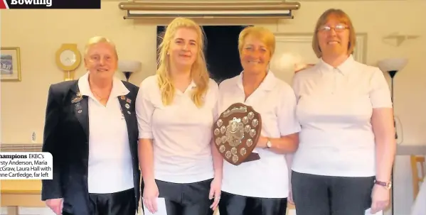  ??  ?? EKBC’s Kirsty Anderson, Maria McGraw, Laura Hall with Anne Cartledge, far left