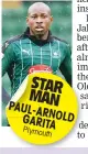  ??  ?? STAR MAN PAUL-ARNOLD GARITA Plymouth