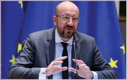  ?? Picture: GETTY ?? WARPATH: Charles Michel, seen on a video call last week, says the UK is withholdin­g jabs