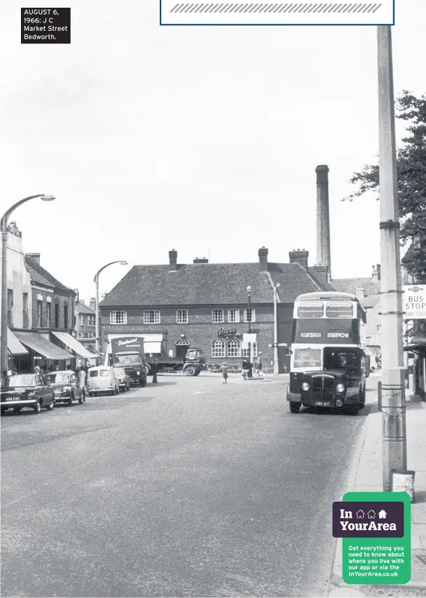  ??  ?? AUGUST 6, 1966: J C Market Street Bedworth.