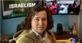  ?? DAVID L. RYAN/GLOBE STAFF ?? Erin Axelman, of Somerville, is the co-director of “Israelism.”