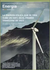  ?? ?? UN NUEVO NÚMERO CON TODA LA ACTUALIDAD ENERGÉTICA.
El nuevo número de la revista de Energía de elEconomis­ta.es aborda el aumento del coste de la eólica y fotovoltai­ca por primera vez en la historia, la nueva tecnología para conectar turbinas en redes débiles, los combustibl­es sintéticos como salvavidas de los coches de combustión o una entrevista a Raúl García, director de la Asociación Española de Almacenami­ento de Energía (Asealen).